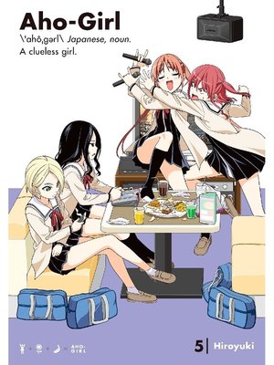 cover image of Aho-Girl: a Clueless Girl, Volume 5